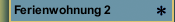 Ferienwohnung 2